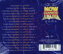 Load image into Gallery viewer, Various : Now Dance Arabia 2004 = الآن رقص (CD, Comp)