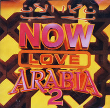 Load image into Gallery viewer, Various : الآن حب = Now Love Arabia 2 (CD, Comp)