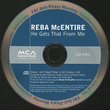 Load image into Gallery viewer, Reba McEntire : He Gets That From Me (CD, Single, Promo)