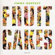 Load image into Gallery viewer, Jimmy Buffett : Fruitcakes (CD, Album)