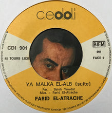 Load image into Gallery viewer, فريد الاطرش* = Farid El Atrache : يا مالكة القلب = Ya Malka El-Alb (7")