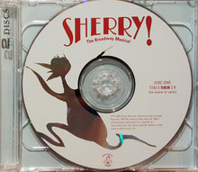 Load image into Gallery viewer, Various : Sherry! The Broadway Musical (World Premiere Cast Recording) (2xCD, Album, Enh)