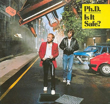 Load image into Gallery viewer, Ph.D. : Is It Safe? (LP, Album)
