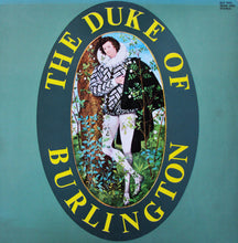 Load image into Gallery viewer, The Duke Of Burlington : The Duke Of Burlington (LP, Album)