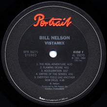 Load image into Gallery viewer, Bill Nelson : Vistamix (LP, Comp, Pit)