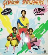Load image into Gallery viewer, Gibson Brothers : Cuba (LP, Album)