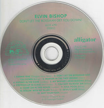 Load image into Gallery viewer, Elvin Bishop : Don't Let The Bossman Get You Down! (CD, Album)