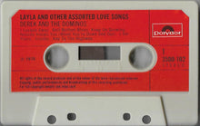 Load image into Gallery viewer, Derek & The Dominos : Layla And Other Assorted Love Songs (Cass, Album, RE)