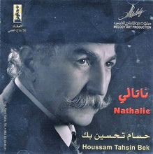 Load image into Gallery viewer, حسام تحسين بيك = Houssam Tahsin Bek* : ناتالي = Nathalie (CD, Album)