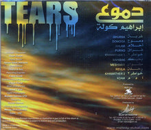 Load image into Gallery viewer, إبراهيم كولة : دموع = Tears (CD, Album)