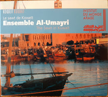 Load image into Gallery viewer, Ensemble Al-Umayri : Le Sawt De Koweït / The Sawt In Kuwait (CD, Album)