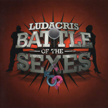 Load image into Gallery viewer, Ludacris : Battle Of The Sexes (CD, Album, Cle)
