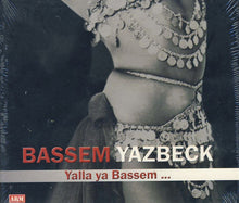 Load image into Gallery viewer, باسم يزبك : Yalla Ya Bassem... (CD, Album)