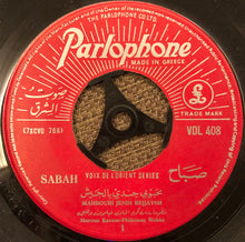 Load image into Gallery viewer, Sabah = Sabah : محبوبي جندي بالجيش = Mahboubi Jendi Bejjaysh (7")
