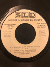 Load image into Gallery viewer, Aretta & Vero Nori Orchestra : I Wanna Get Satisfaction / Free / Occhi Tristi (7", Promo)