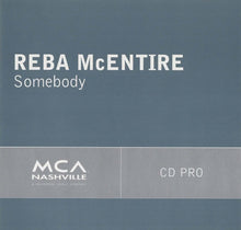 Load image into Gallery viewer, Reba McEntire : Somebody (CD, Promo)