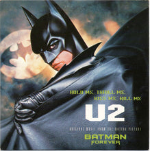 Load image into Gallery viewer, U2 : Hold Me, Thrill Me, Kiss Me, Kill Me (Original Music From The Motion Picture Batman Forever) (CD, Single, Car)