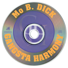 Load image into Gallery viewer, Mo B. Dick : Gangsta Harmony (CD, Album)