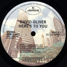 Load image into Gallery viewer, David Oliver (3) : Here's To You (LP, Album)