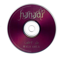 Load image into Gallery viewer, هنادي سلوم = هنادي سلوم : Wala Ahla = ولا أحلى (CD, Album)