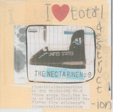 Load image into Gallery viewer, The Nectarine No. 9 : I ♥ Total Destruction (CD, Album)