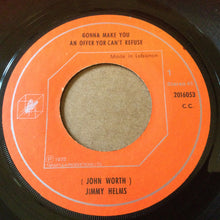 Load image into Gallery viewer, Jimmy Helms : Gonna Make You An Offer You Can't Refuse (7", Single)
