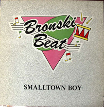 Load image into Gallery viewer, Bronski Beat : Smalltown Boy (12", Maxi)