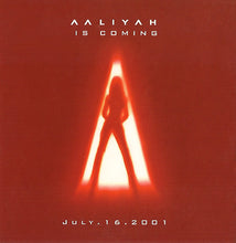 Load image into Gallery viewer, Aaliyah : Aaliyah Is Coming July.16.2001 (CD, Album, Promo, Car)