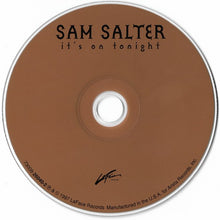 Load image into Gallery viewer, Sam Salter : It's On Tonight (CD, Album)