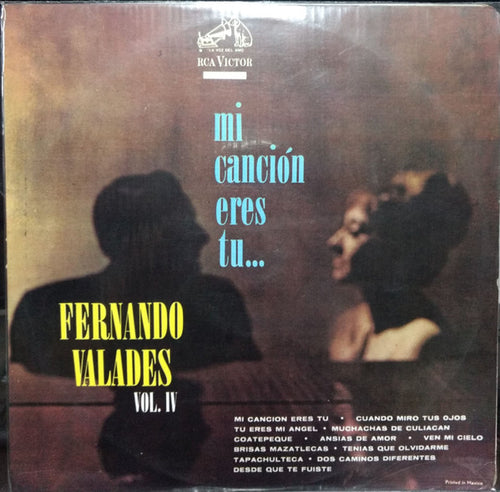 Fernando Valadés : Mi Canción Eres Tú Vol. IV  (LP, Comp)