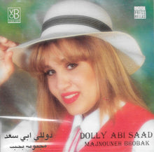 Load image into Gallery viewer, دوللي ابي سعد = Dolly Abi Saad* : مجنونة بحبك = Majnouneh Bhobak (CD, Album)