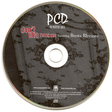 Load image into Gallery viewer, The Pussycat Dolls Featuring Busta Rhymes : Don't Cha (Remixes) (CD, Maxi, Promo, Car)