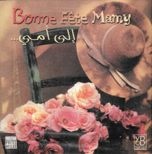 Load image into Gallery viewer, Various : ألى أمي = Bonne Fete Maman (CD, Comp)