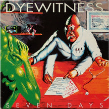 Load image into Gallery viewer, Dyewitness : Seven Days (12", M/Print)