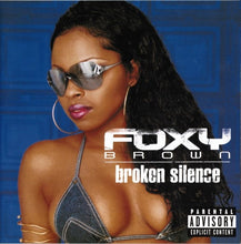 Load image into Gallery viewer, Foxy Brown : Broken Silence (CD, Album)