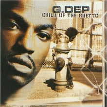 Load image into Gallery viewer, G. Dep* : Child Of The Ghetto (CD, Album)