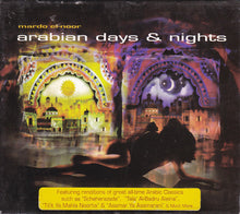 Load image into Gallery viewer, Mardo El-Noor : Arabian Days & Nights (CD, Album)