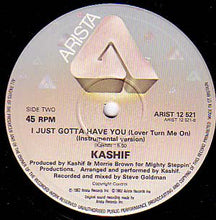 Load image into Gallery viewer, Kashif : I Just Gotta Have You (Lover Turn Me On) (12", Single)