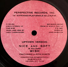 Load image into Gallery viewer, Wish (3) Featuring La-Rita Gaskin : Nice And Soft (12", Single)