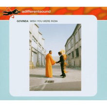 Load image into Gallery viewer, Govinda (2) : Wish You Were India (CD, Album)