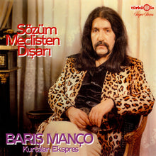 Load image into Gallery viewer, Barış Manço, Kurtalan Ekspres : Sözüm Meclisten Dışarı (LP, Album)