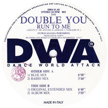 Load image into Gallery viewer, Double You : Run To Me (12")