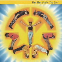 Load image into Gallery viewer, Tim Tim : Under The Sun (CD, Album)