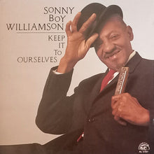 Load image into Gallery viewer, Sonny Boy Williamson (2) : Keep It To Ourselves (CD, Comp)