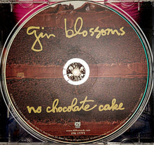 Load image into Gallery viewer, Gin Blossoms : No Chocolate Cake (CD, Album)