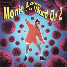 Load image into Gallery viewer, Monie Love : In A Word Or 2 (CD, Album)