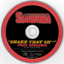 Load image into Gallery viewer, Shawnna Feat. Ludacris : Shake That Shit (CD, Single, Promo)