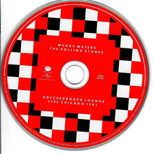 Load image into Gallery viewer, Muddy Waters & The Rolling Stones : Checkerboard Lounge, Live Chicago 1981 (CD, Album, RE)