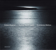 Load image into Gallery viewer, Gidon Kremer / Kremerata Baltica : Hymns And Prayers (CD, Album)