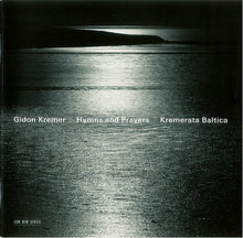 Load image into Gallery viewer, Gidon Kremer / Kremerata Baltica : Hymns And Prayers (CD, Album)